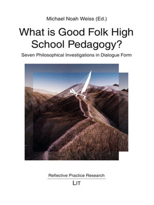 cover image of What is Good Folk High School Pedagogy?
